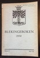Blekingeboken 1930. Blekinge hembygdsf&ouml;rbunds &aring;rsbok 1930.