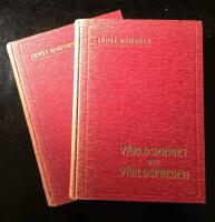 V&auml;rldskriget och v&auml;rldsfreden. Dokument och reflexioner. Del 1 och 2.