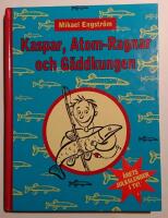 Kaspar, Atom-Ragnar och g&auml;ddkungen