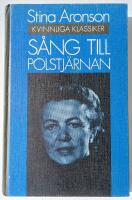S&aring;ng till polstj&auml;rnan : noveller