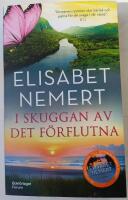 I skuggan av det f&ouml;rflutna