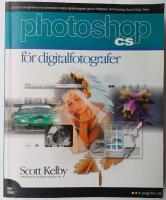 Photoshop&reg; CS f&ouml;r digitalfotografer