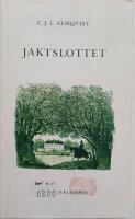 Jaktslottet : romantisk ber&auml;ttelse ur n&auml;rvarande tid