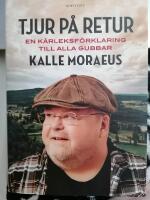 Tjur p&aring; retur : en k&auml;rleksf&ouml;rklaring till alla gubbar