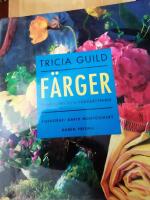 F&auml;rger : inredning och f&auml;rgs&auml;ttning
