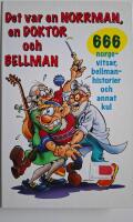 Det var en norrman, en doktor och Bellman