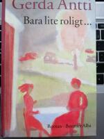 Bara lite roligt- : roman
