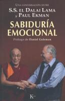 Sabidur&iacute;a emocional: Una conversaci&oacute;n entre S.S. el Dalai Lama y Paul Ekman 