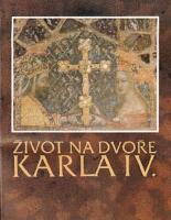 Život na dvoře Karla IV.