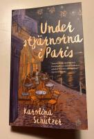 Under stj&auml;rnorna i Paris