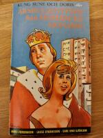 Kung Sune och Doris eller &Aring;rsbullentiner fr&aring;n Mosebacke monarki