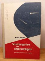 Vintergator och stj&auml;rnv&auml;gar. Astronomi f&ouml;r barn och ungdom.