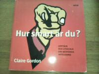 Hur smart &auml;r du? : Uppt&auml;ck och utveckla din medf&ouml;dda intelligens