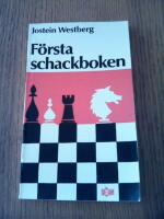 F&ouml;rsta schackboken : regler och allm&auml;nna r&aring;d : spel&ouml;ppning, mittspel och slutspel : v&auml;rldsm&auml;stare och belysande partier