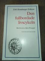 Erikson, E H/Den fullbordade livscykeln