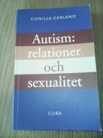 Autism: relationer och sexualitet