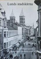 Lunds stadsk&auml;rna - Bevaringsprogram Clemens och Drottens rotar