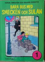 Bara bus med Smecken och Sulan, del 1