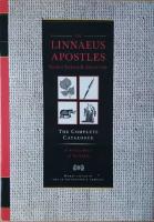 The Linnaeus Apostles : The Complete Catalogue