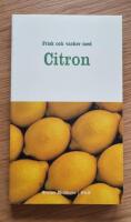 Frisk och vacker med Citron