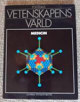 Vetenskapens v&auml;rld : 4. Medicin