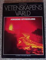 Vetenskapens v&auml;rld : 6. Jordens utveckling