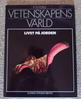 Vetenskapens v&auml;rld : 7. Livet p&aring; jorden