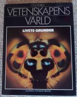 Vetenskapens v&auml;rld : 8. Livets grunder