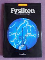 Liv och vetande : Fysiken : materia och energi