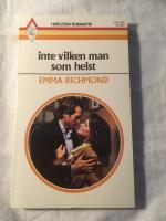 Inte vilken man som helst (Harlekin Romantik nr. 602)