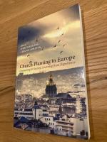 Church Planting in Europe Connecting to Society, Learning from the Experience