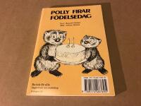 Polly f&aring;r en liten syster : Polly firar f&ouml;delsedag