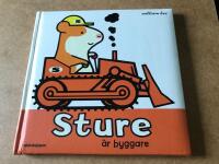 Sture &auml;r byggare