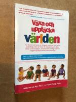 V&auml;xa och uppt&auml;cka v&auml;rlden : tio steg i barnets mentala utveckling