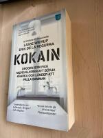 Kokain: drogen som fick medelklassen att b&ouml;rja knarka och l&auml;nder att falla samman