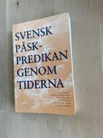 Svensk p&aring;skpredikan genom tiderna