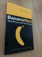 Banana Wars- The price of free trade