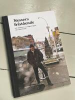 Nessers frist&aring;ende : ett portr&auml;tt av f&ouml;rfattaren i ny omgivning