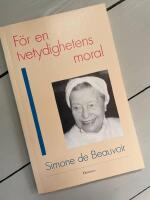 F&ouml;r en tvetydighetens moral