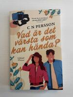 Vad &auml;r det v&auml;rsta som kan h&auml;nda?