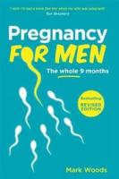 Pregnancy for men - the whole nine months