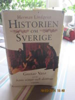 Historien om Sverige, Gustav Vasa och hans s&ouml;ner och d&ouml;ttrar