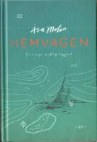 Hemv&auml;gen : en slags andlig loggbok