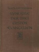 Synopse der drei ersten Evangelien
