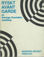 Ryskt avantgarde ur Georde Costakis samling, Moderna museet Stockholm