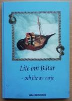 Lite om b&aring;tar - och lite av varje