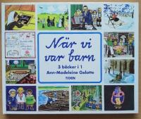 N&auml;r vi var barn : Ida Maria fr&aring;n Arfliden, Tyra i 10:an Odengatan, Vi bodde i Helenelund i en bok