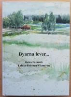Byarna lever : &Ouml;stra Falmark, Falmarksheden