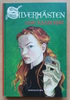Silverh&auml;sten : historien om Katriona Teresadotter