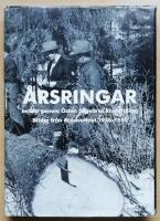 &Aring;RSRINGAR sedda genom  &Ouml;sten Sagebros kameralins. Bilder fr&aring;n Mj&ouml;dvattnet 1938-1980